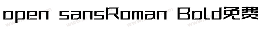 open sansRoman Bold免费字体下载字体转换